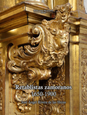 RETABLISTAS ZAMORANOS. 1650-1900